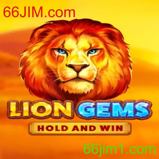 Descubra o Universo de LionGems: Jogue e Vença com 66JIM.com